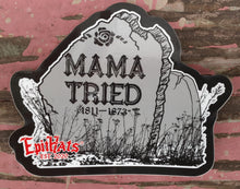 Load image into Gallery viewer, MAMA TRIED Tombstone Decal Window Sticker
